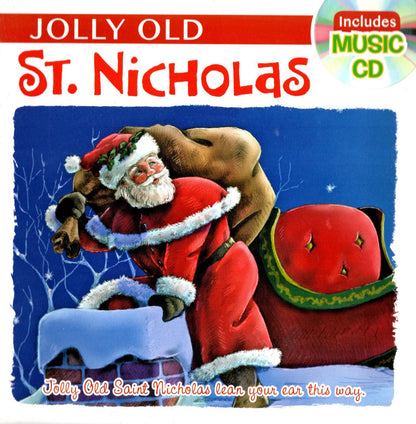 Jolly Old St. Nicholas Christmas Book with Music CD