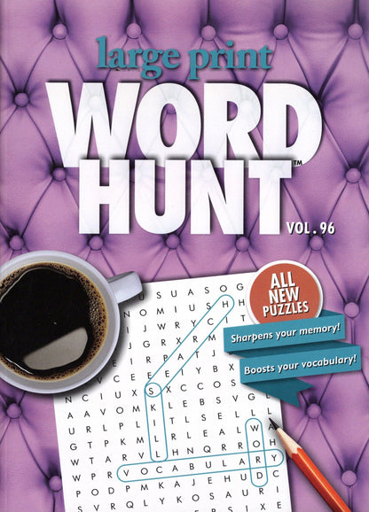 Large Print Word Hunt - All New Puzzles - Vol.96