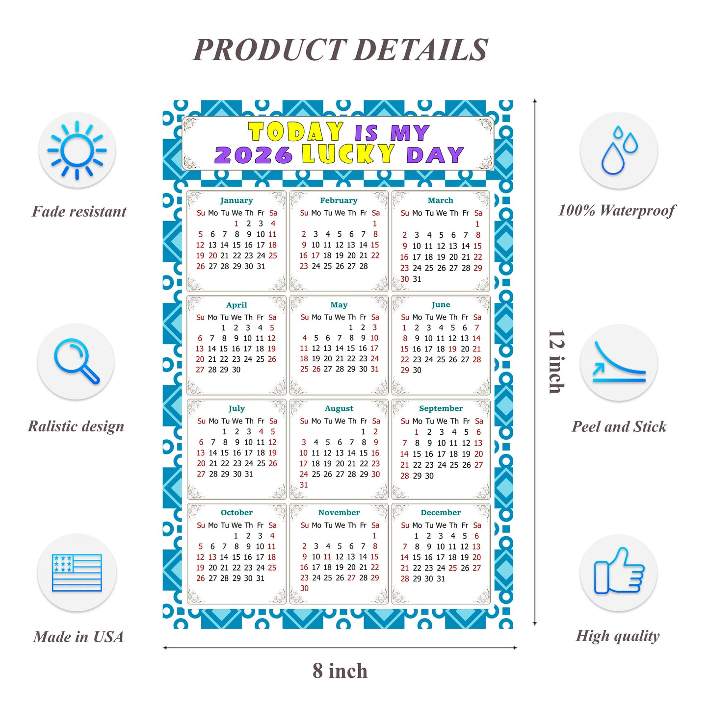 2026 Peel & Stick Calendar - Today is my Lucky Day Removable - 037