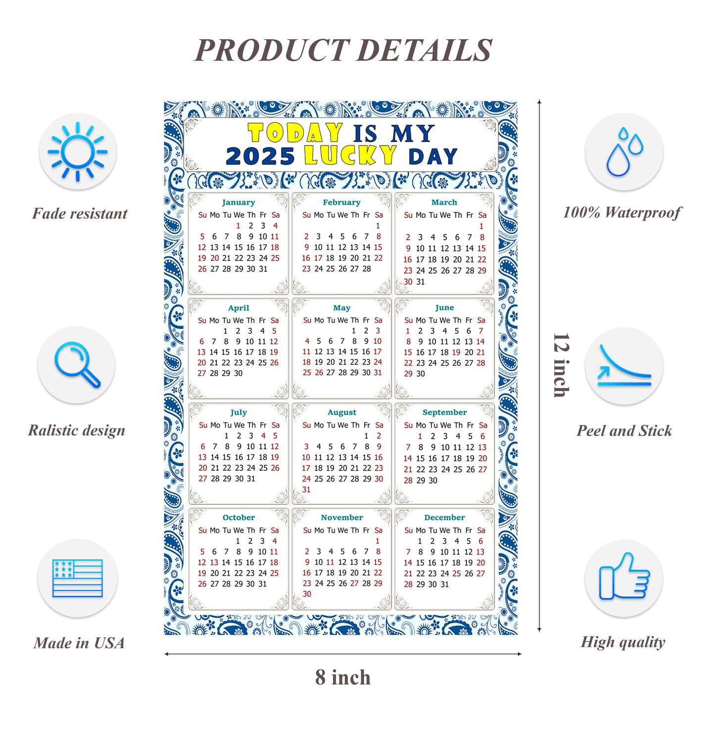 2025 Peel & Stick Calendar - Today is my Lucky Day Removable - 044