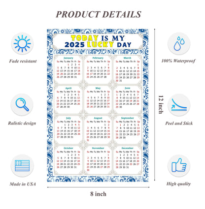 2025 Peel & Stick Calendar - Today is my Lucky Day Removable - 044