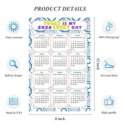 2026 Peel & Stick Calendar - Today is my Lucky Day Removable - 034