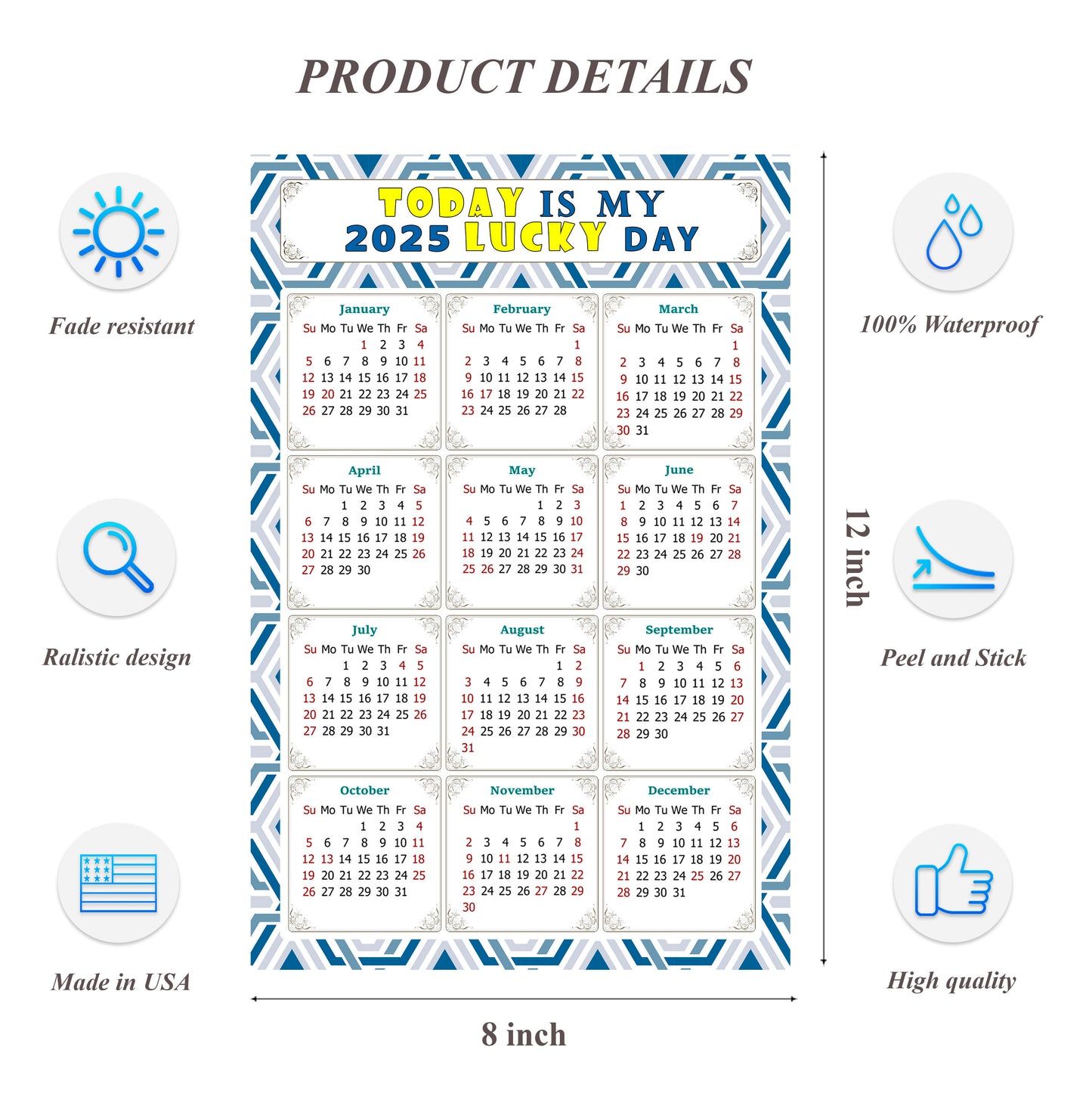 2025 Peel & Stick Calendar - Today is my Lucky Day Removable - 038