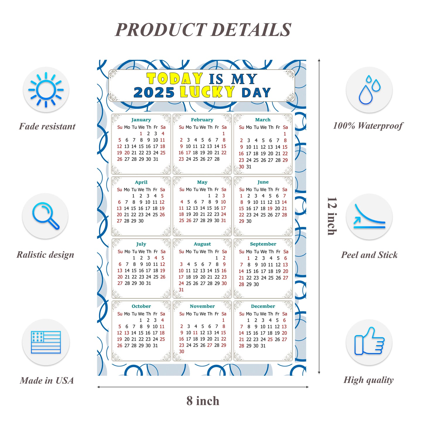 2025 Peel & Stick Calendar - Today is my Lucky Day Removable - 034