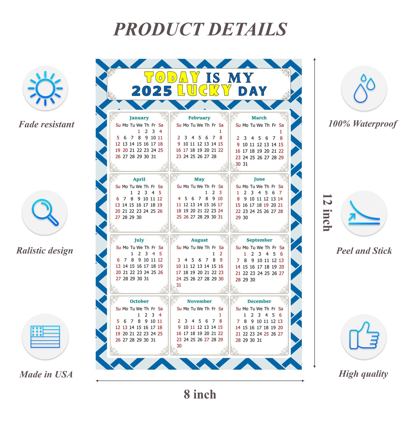 2025 Peel & Stick Calendar - Today is my Lucky Day Removable - 035