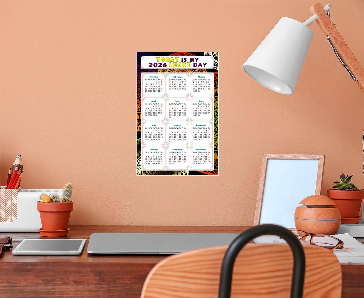 2026 Peel & Stick Calendar - Today is my Lucky Day Removable - 07