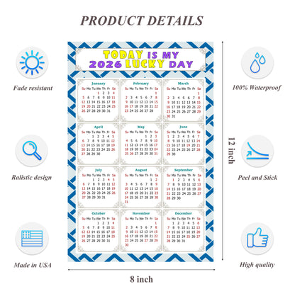 2026 Peel & Stick Calendar - Today is my Lucky Day Removable - 035