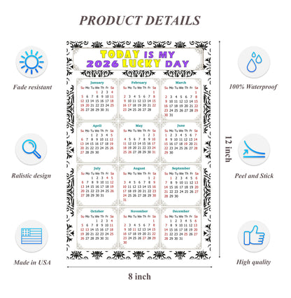 2026 Peel & Stick Calendar - Today is my Lucky Day Removable - 039
