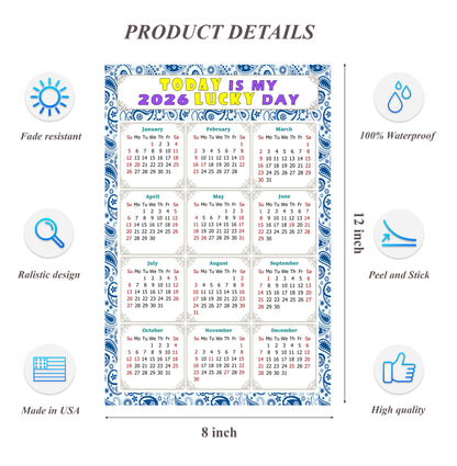 2026 Peel & Stick Calendar - Today is my Lucky Day Removable - 044