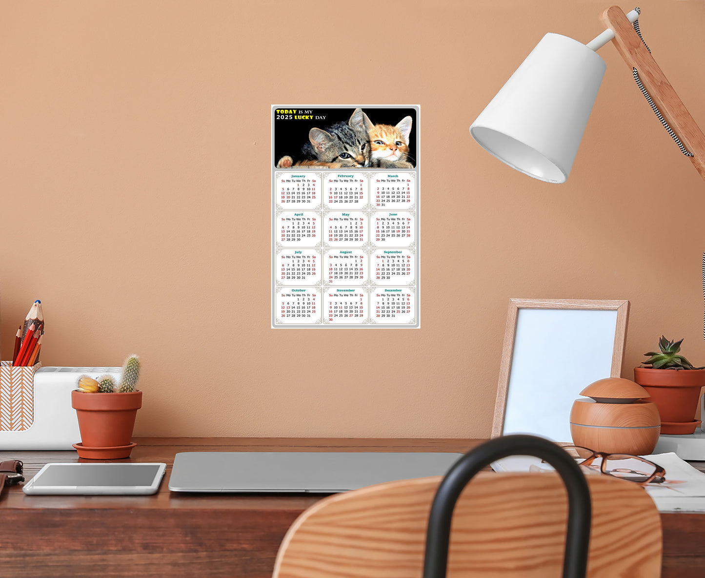 2025 Peel & Stick Calendar - Today is my Lucky Day Removable - Cat 010 (12"x 8")