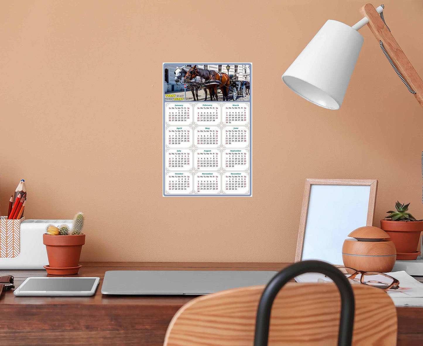 2025 Peel & Stick Calendar - Today is my Lucky Day Removable - Horses 018 (9"x 6")