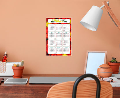 2025 Peel & Stick Calendar - Today is my Lucky Day Removable - 031