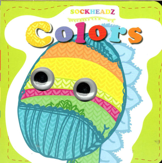 SOCKHEADZ : COLORS Learning Colors Board Book