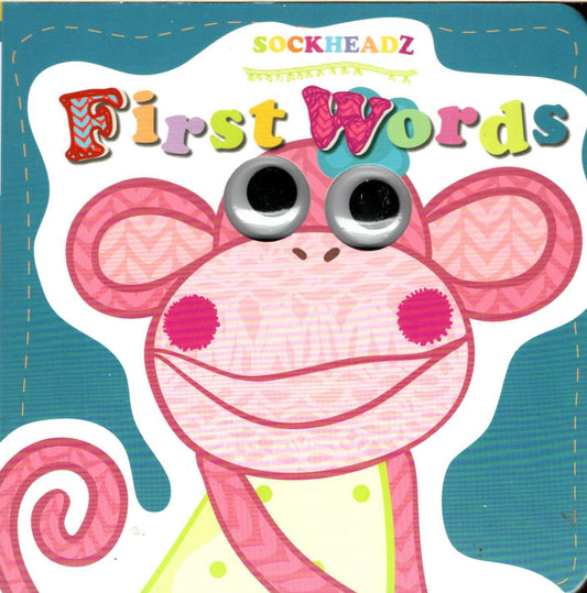 SOCKHEADZ : FIRST WORDS Learning to Read Board Book