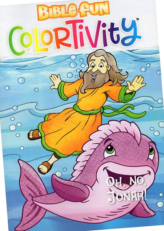 Colortivity Bible Fun - Read and Color Coloring & Activity Book - Oh, No, Jonah!