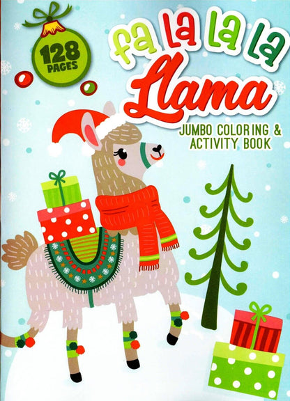 Fa La La La Liama - Christmas Holiday - Jumbo Coloring & Activity Book