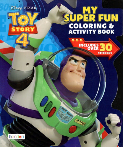 Toy Story 4 - My super Fun - Coloring & Activity Book Includes Over 30 Stickers