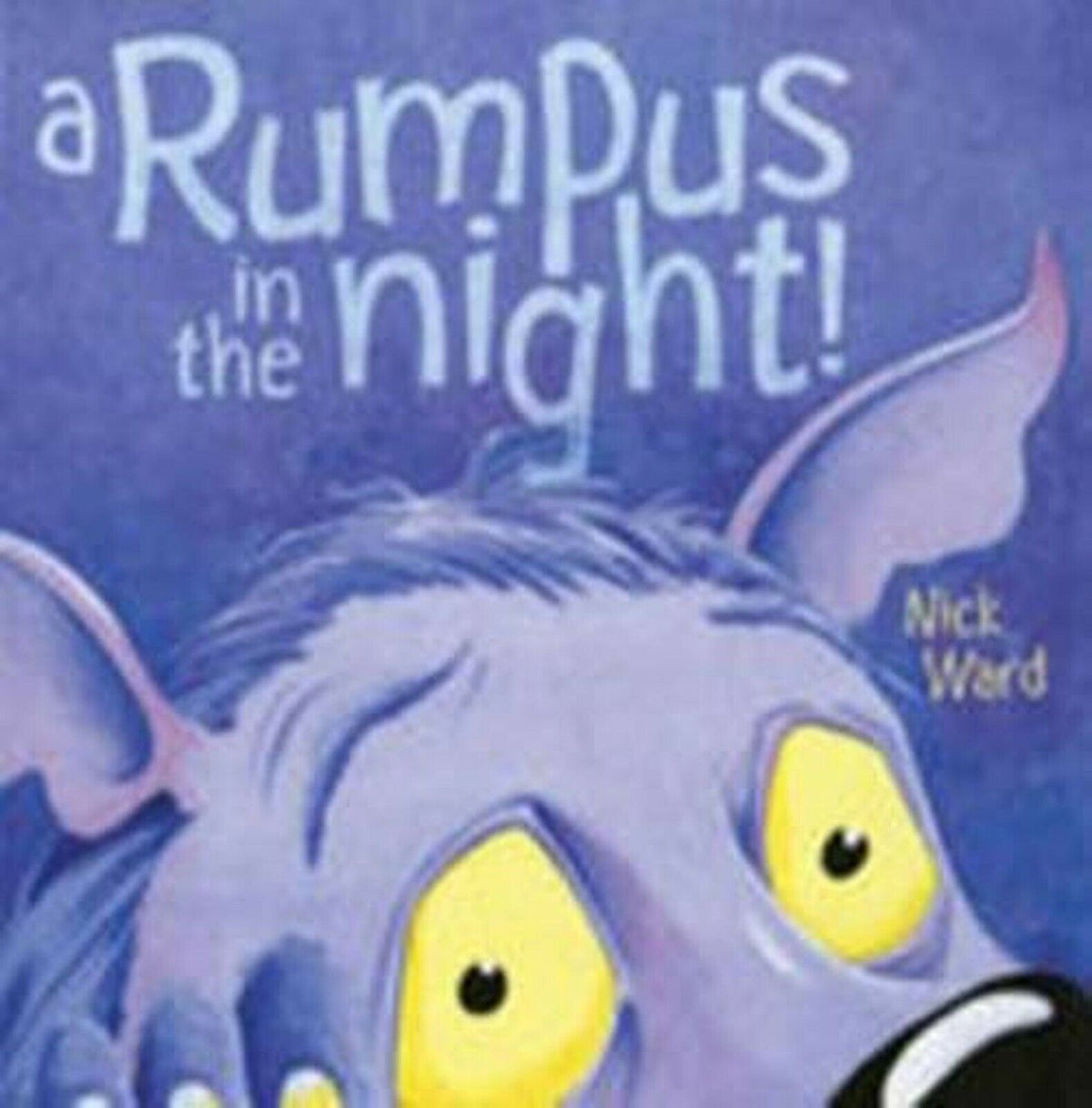 What's Rumpus Another Rumpus & A Rumpus in the Night - Children's Book (Set of 2 Boo ...