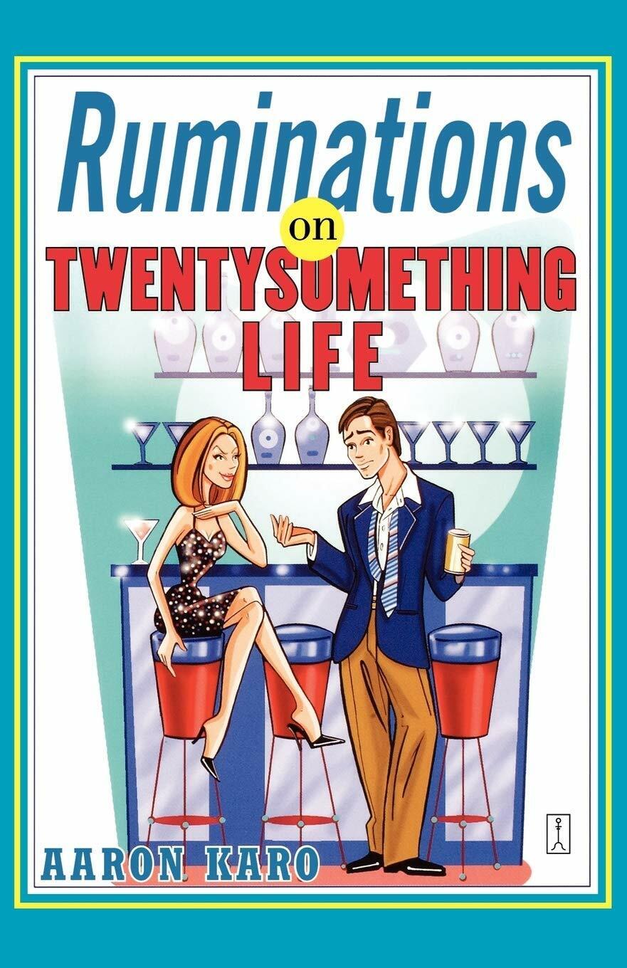 Ruminations on Twentysomething Life (2005, Paperback) Book