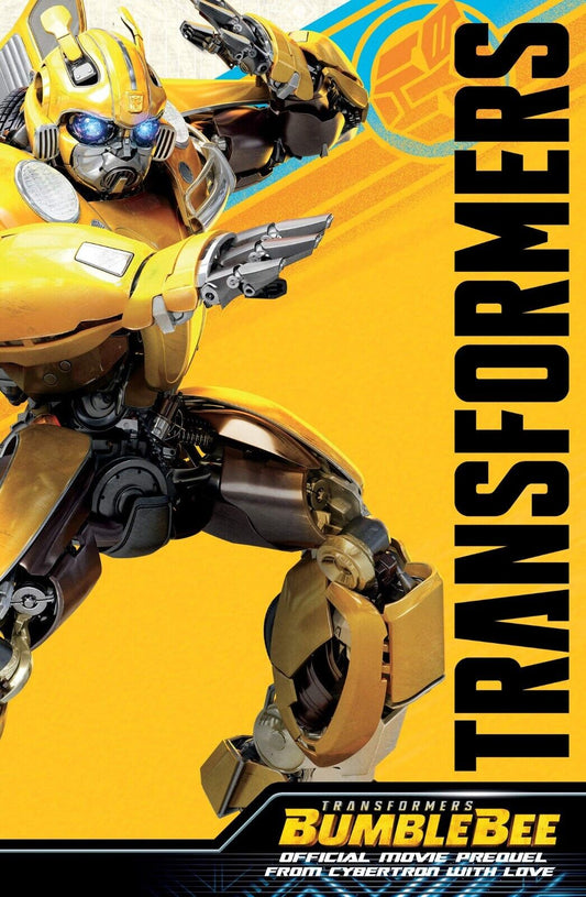 TRANSFORMERS BUMBLEBEE MOVIE PREQUEL TP FROM CYBERTRON WITH LOVE Children Book