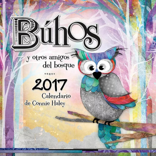 Buhos Connie Haley Owls Spanish 2017 16 Month Wall Calendar 12x12