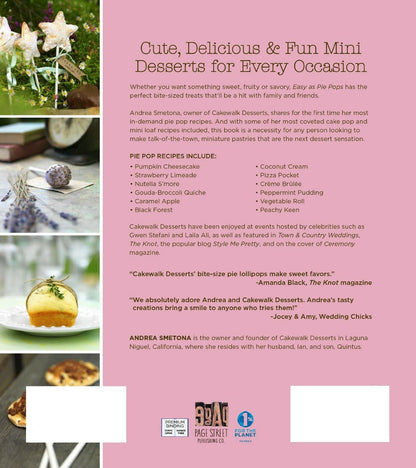 Easy As Pie Pops: Small in Size and Huge on Flavor and Fun Paperback Book