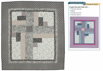 Fabric Play: Change the Fabric, Change the Quilt Paperback Book