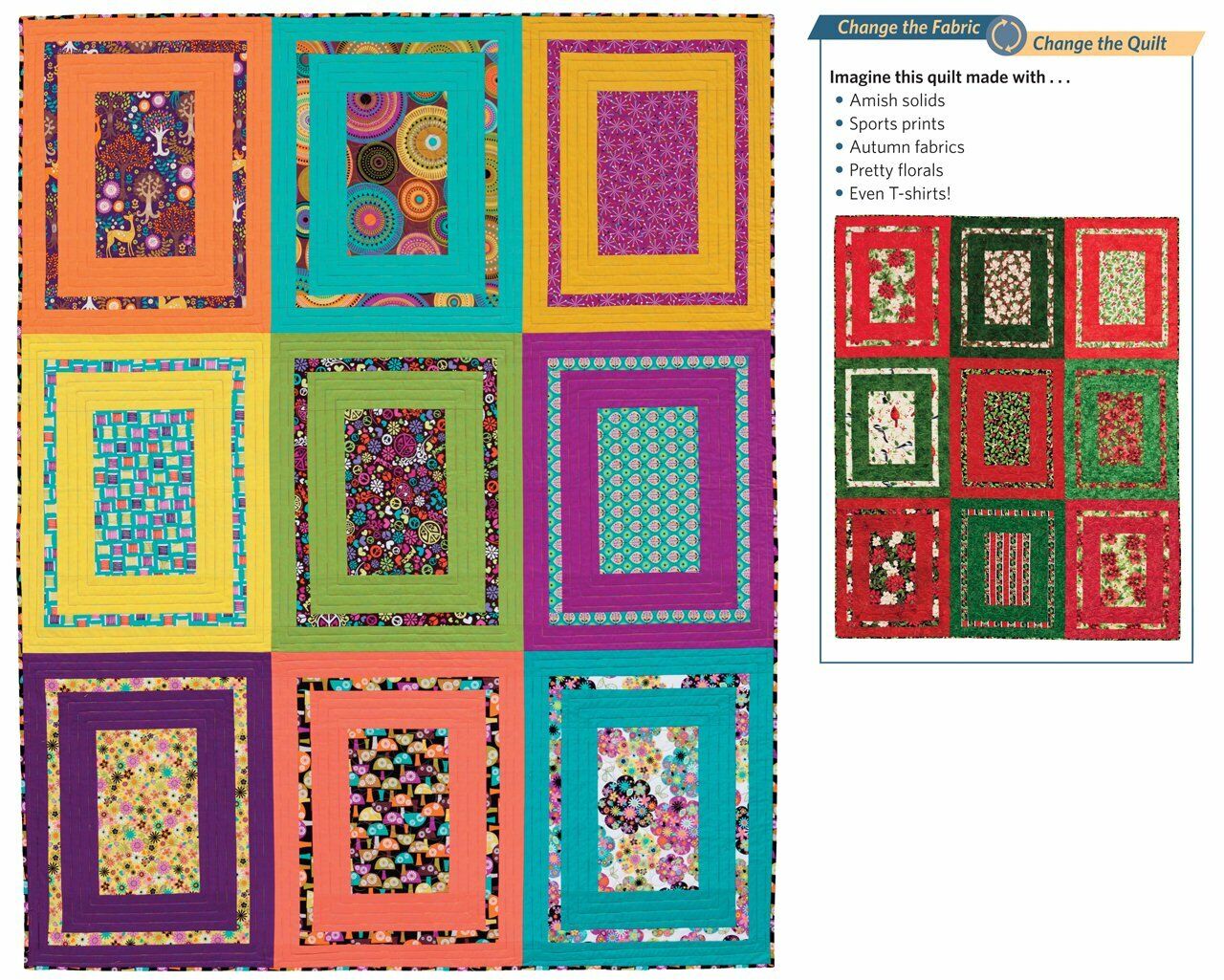 Fabric Play: Change the Fabric, Change the Quilt Paperback Book