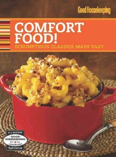 Good Housekeeping Comfort Food! Cooking Book