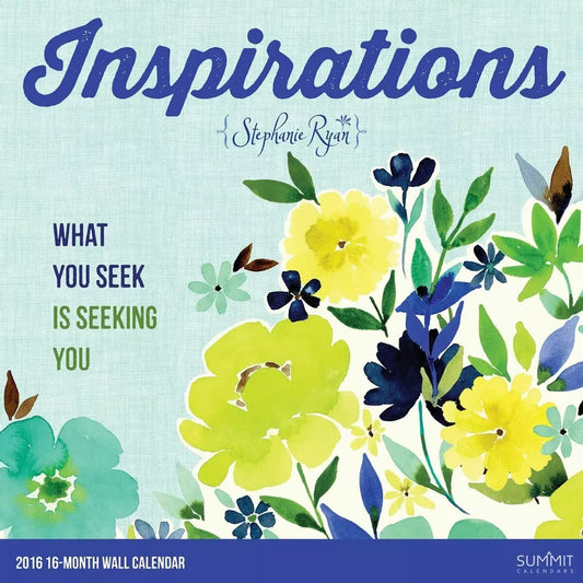 Summit 2016 Calendar, Inspirations by Stephanie Ryan