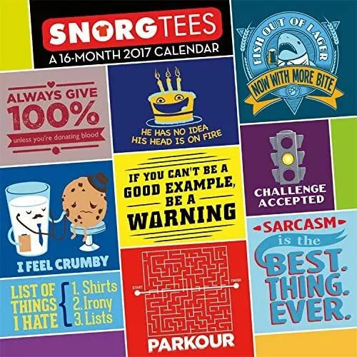 Snorg Tees Calendar 2017 -- Deluxe Snorg Tees Wall Calendar (12x12)