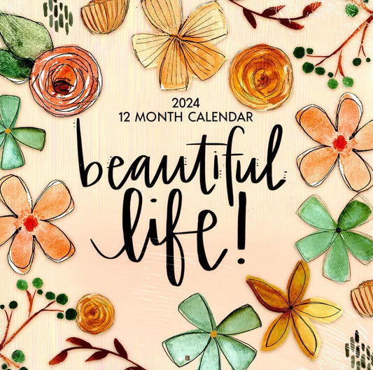Beautiful Life - 2024 12-Month Wall Calendar