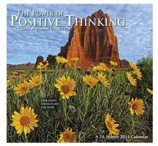 The Power of Positive Thinking 2014 Wall Calendar