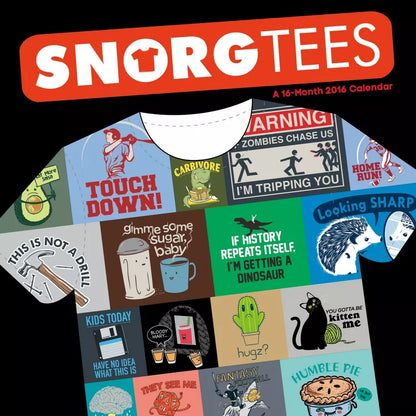 Snorg Tees 2016 Wall Calendar