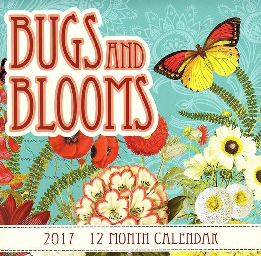 Bugs and Blooms - 2017 Wall Calendar
