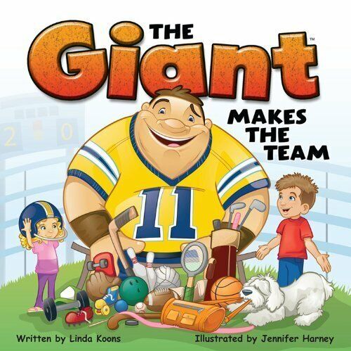 The Giant Makes the Team Storybook, Grades K - 3 by Koons, Linda Children Book