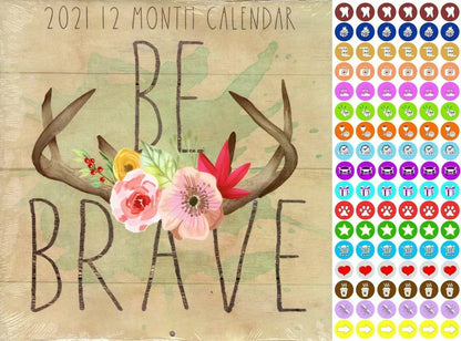 2021 12 Month Wall Calendar - Be Brave - with 100 Reminder Stickers