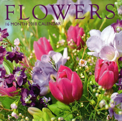 Flowers - 16 Month 2018 Wall Calendar Planner Organizer
