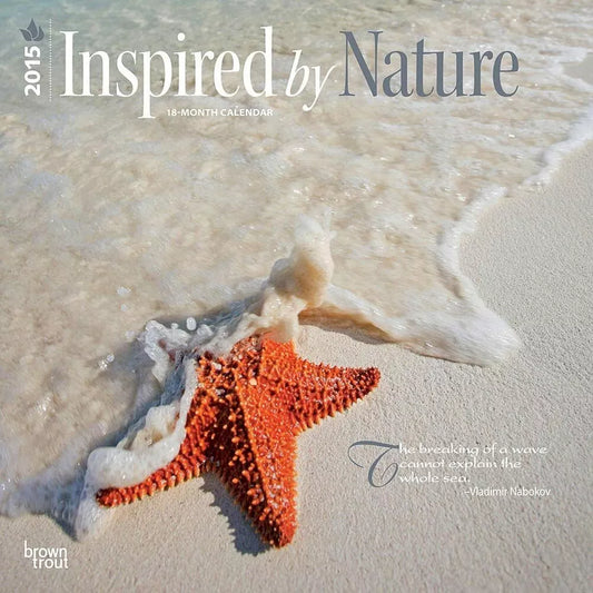 Inspired by Nature 2015 Wall Calendar