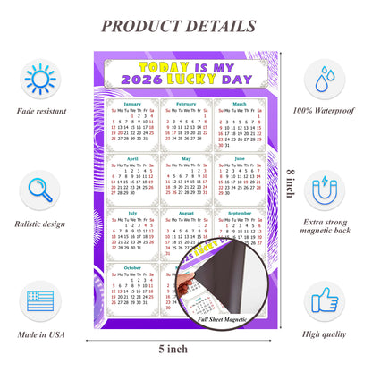 2026 Magnetic Calendar - Calendar Magnets - Today is my Lucky Day - (Fade, Tear, and Water Resistant) - Themed 01