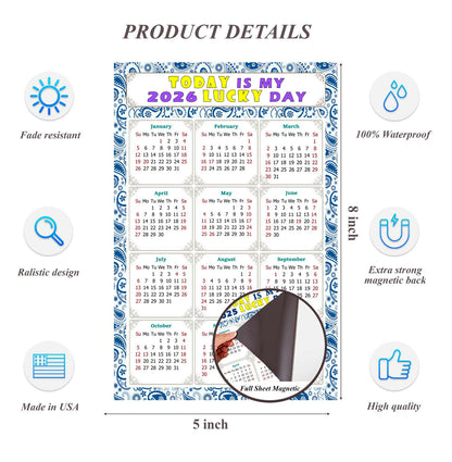 2026 Magnetic Calendar - Calendar Magnets - Today is my Lucky Day - (Fade, Tear, and Water Resistant) - Themed 044