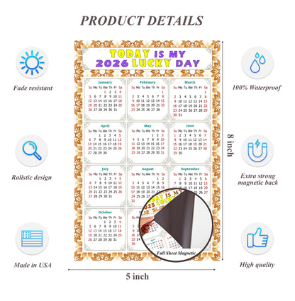 2026 Magnetic Calendar - Calendar Magnets - Today is my Lucky Day - (Fade, Tear, and Water Resistant) - Themed 042