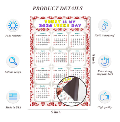 2026 Magnetic Calendar - Calendar Magnets - Today is my Lucky Day - (Fade, Tear, and Water Resistant) - Themed 03