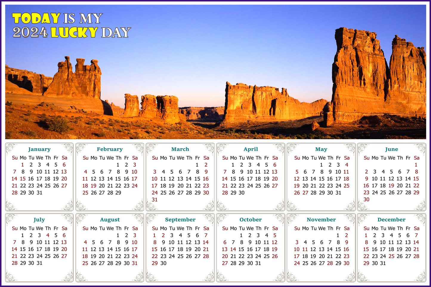 2024 Magnetic Calendar - Calendar Magnets - Today is My Lucky Day (Arches National Park)